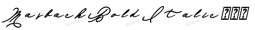 Marbach Bold Italic字体转换